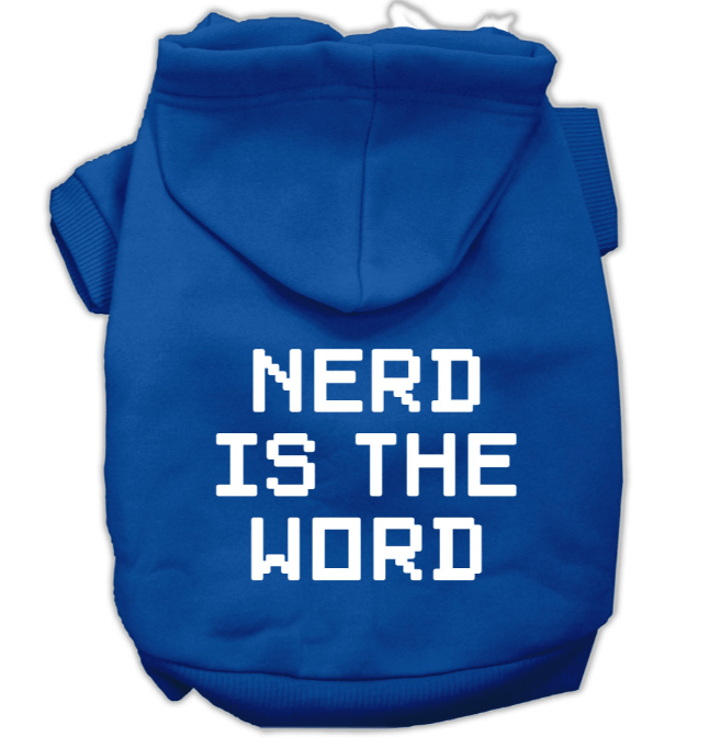 hoodie for large dogs -nerd is the word blue