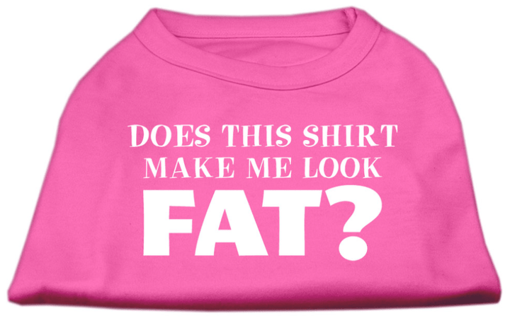 dog shirt- "Does this make me look fat?" pink